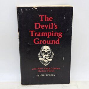 The Devil's Tramping Ground North Carolina Mystery Harden WPTF Radio Chapel Hill